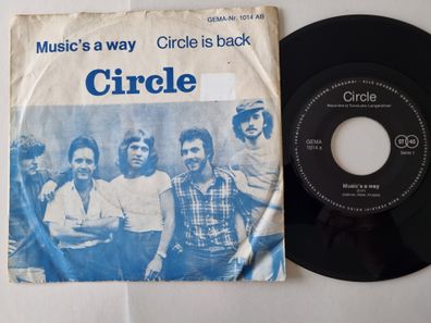 Circle - Music's a way/ Circle is back 7'' Vinyl Germany