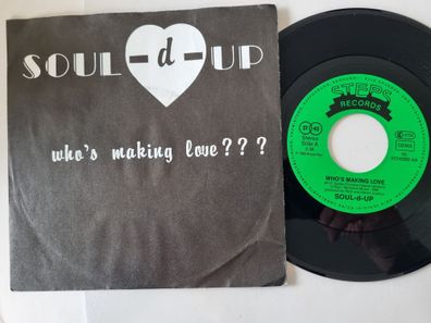 Soul-d-up - Who's making love 7'' Vinyl Germany