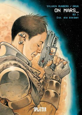 On Mars . Band 3 | Die, die bleiben | Sylvain Runberg | Buch | 80 S. | Deutsch