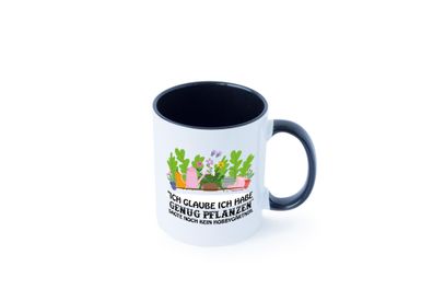 Ich habe viele Pflanzen Tasse - Geschenk