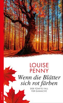 Wenn die Blätter sich rot färben | Der fünfte Fall für Gamache | Louise Penny