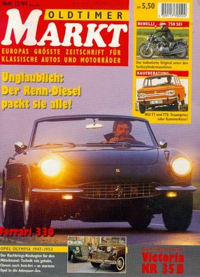 Oldtimer Markt 12 / 1994, Ferrari 330, NSU TT, Benelli, Opel Olympia,