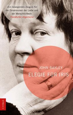 Elegie für Iris | John Bayley | Taschenbuch | 260 S. | Deutsch | 2025