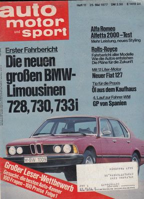 Auto Motor und Sport 11/ 1977 - BMW 7er, Rolls Royce, Alfa Romeo, Fiat 127