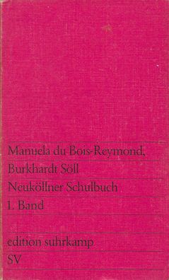Burkhardt Söll: Neuköllner Schulbuch 1. Band (1974) Edition Suhrkamp 681