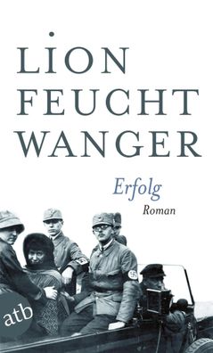 Erfolg | Drei Jahre Geschichte einer Provinz | Lion Feuchtwanger | Taschenbuch