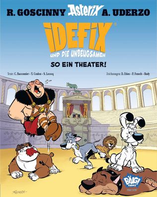 Idefix und die Unbeugsamen 04 | So ein Theater! | René Goscinny (u. a.) | Buch