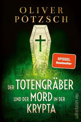 Der Totengräber und der Mord in der Krypta | Oliver Pötzsch | Taschenbuch | 2023