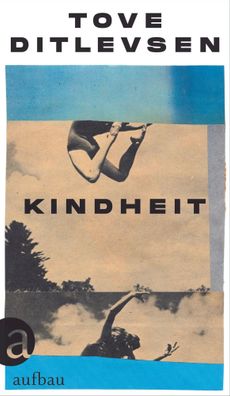 Kindheit | Teil 1 der Kopenhagen-Trilogie | Tove Ditlevsen | Buch | 118 S