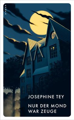 Nur der Mond war Zeuge | Josephine Tey | Taschenbuch | Ein Fall für Alan Grant
