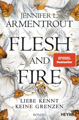 Flesh and Fire - Liebe kennt keine Grenzen | Roman | Jennifer L. Armentrout