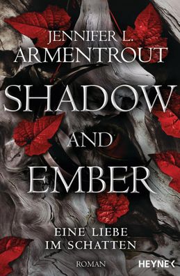 Shadow and Ember - Eine Liebe im Schatten | Roman | Jennifer L. Armentrout