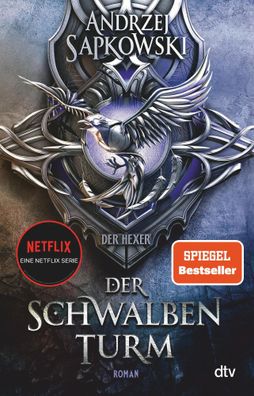 Der Schwalbenturm | Roman, Die Hexer-Saga 4 | Andrzej Sapkowski | Taschenbuch