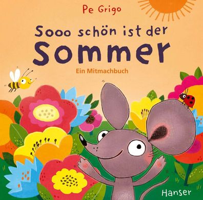 Sooo schön ist der Sommer | Ein Mitmachbuch | Pe Grigo | Buch | 20 S. | Deutsch