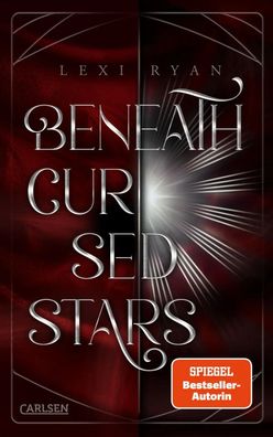 Beneath Cursed Stars 1: Beneath Cursed Stars | Lexi Ryan | Taschenbuch | 496 S