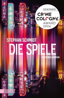 Die Spiele | Ausgezeichnet mit dem Crime-Cologne-Award 2024 | Stephan Schmidt