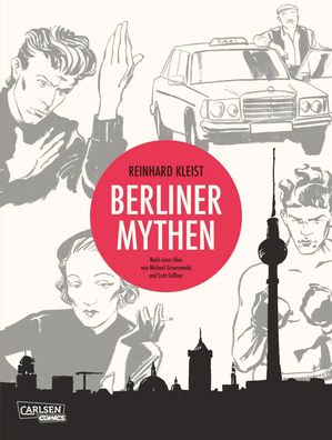 Berliner Mythen | Reinhard Kleist | Taschenbuch | 96 S. | Deutsch | 2016