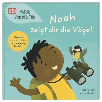 Natur vor der Tür. Noah zeigt dir die Vögel | Jess French | Buch | 48 S. | 2023