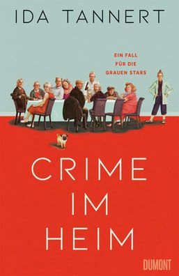 Crime im Heim | Ein Fall für die Grauen Stars | Ida Tannert | Taschenbuch | 2025
