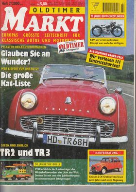 Oldtimer Markt 7 / 2000, TR2 und TR3, Citroen 2CV, VW Bulli, BMW Einzylinder