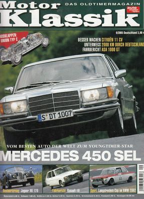 Motor Klassik 9/ 2005, Mercedes 450 SEL, Jaguar XK, Renault 16, Citroen 11 CV, ASA