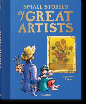 Small Stories of Great Artists | Laurence Anholt | Buch | 336 S. | Englisch