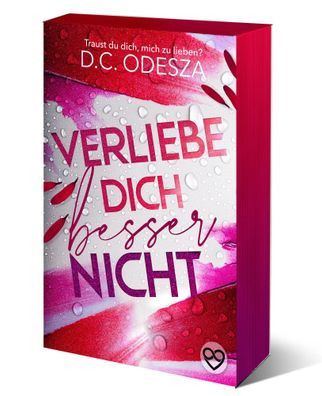Verliebe dich besser nicht | Limitierte Sonderausgabe | D. C. Odesza | Buch