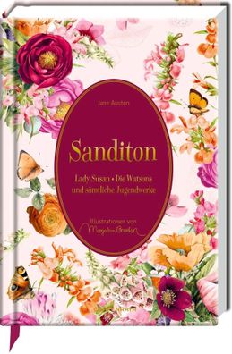 Sanditon | Lady Susan * Die Watsons und sämtliche Jugendwerke | Jane Austen