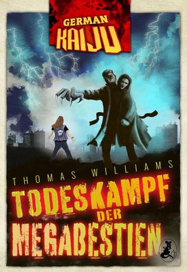 GERMAN KAIJU - Todeskampf der Megabestien | Thomas Williams | Taschenbuch | 2025