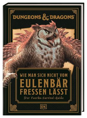 Dungeons & Dragons: Wie man sich nicht vom Eulenbär fressen lässt | Anne Toole