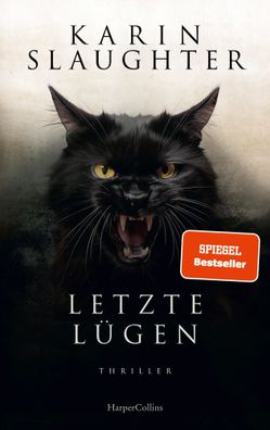 Letzte Lügen | Karin Slaughter | Buch | Georgia-Serie | 576 S. | Deutsch | 2024