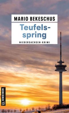 Teufelsspring | Niedersachsen-Krimi | Mario Bekeschus | Taschenbuch | 384 S
