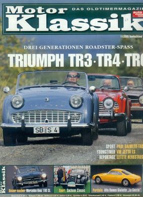 Motor Klassik 11 / 2005, Triumph TR3, TR4, TR6, Alfa Mercedes 190 SL, VW , Lancia