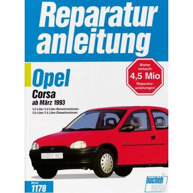 Opel Corsa B Typ S93 1993-2000 Reparaturanleitung/Handbuch Bucheli Verlag