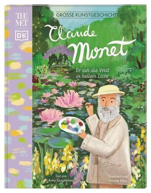 Große Kunstgeschichten. Claude Monet | Amy Guglielmo | Buch | 56 S. | Deutsch