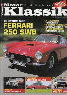 Motor Klassik 7/ 2002, Ferrari 250 SWB, MG TF, Mercedes, Volvo, Dixi