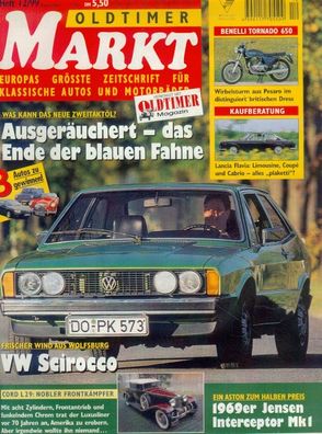 Oldtimer Markt 12 / 1999, VW Scirocco, Cord L29, Jensen , Lancia Flavia, Benelli