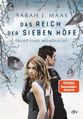Das Reich der sieben Höfe 4 - Frost und Mondlicht | Sarah J. Maas | Buch | 2019