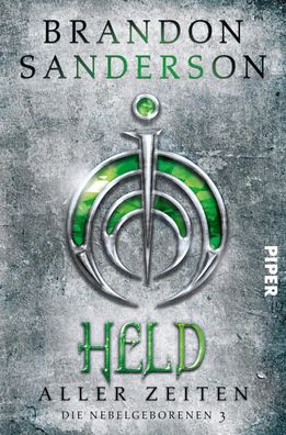 Held aller Zeiten | Die Nebelgeborenen 3 | Brandon Sanderson | Taschenbuch