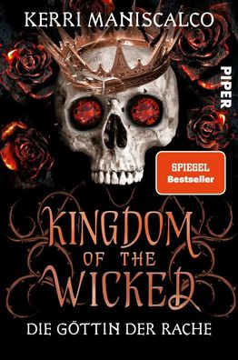 Kingdom of the Wicked - Die Göttin der Rache | Kerri Maniscalco | Taschenbuch