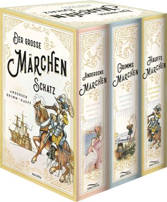 Der große Märchenschatz (Andersens Märchen - Grimms Märchen - Hauffs Märchen)