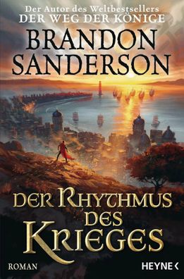 Der Rhythmus des Krieges | Roman | Brandon Sanderson | Taschenbuch | 960 S