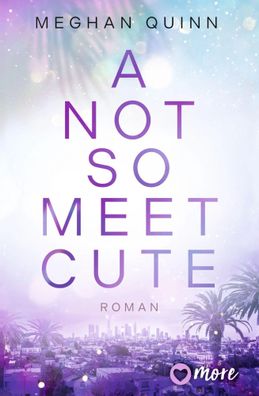 A Not So Meet Cute | Roman | Meghan Quinn | Taschenbuch | Cane Brothers | 528 S
