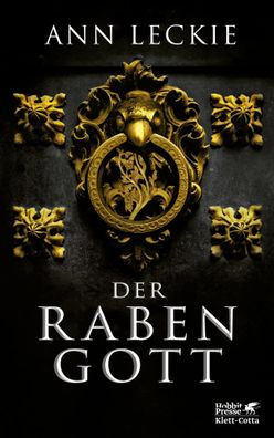 Der Rabengott | Limitierte Erstauflage mit gestaltetem Buchschnitt | Ann Leckie