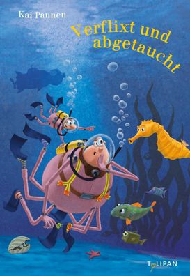 Verflixt und abgetaucht | Kai Pannen | Buch | 104 S. | Deutsch | 2024 | Tulipan