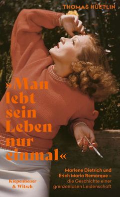 Man lebt sein Leben nur einmal" | Thomas Hüetlin | Buch | 352 S. | Deutsch