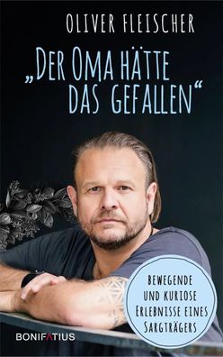 Der Oma hätte das gefallen" | Oliver Fleischer | Taschenbuch | 256 S. | Deutsch