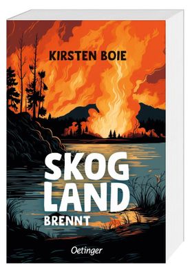 Skogland 3. Skogland brennt | Kirsten Boie | Taschenbuch | Skogland | 448 S