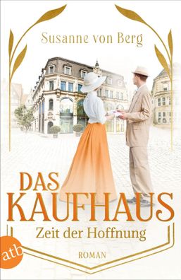 Das Kaufhaus - Zeit der Hoffnung | Roman | Susanne von Berg | Taschenbuch | 2025