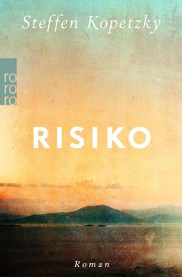 Risiko | Steffen Kopetzky | Taschenbuch | 768 S. | Deutsch | 2025